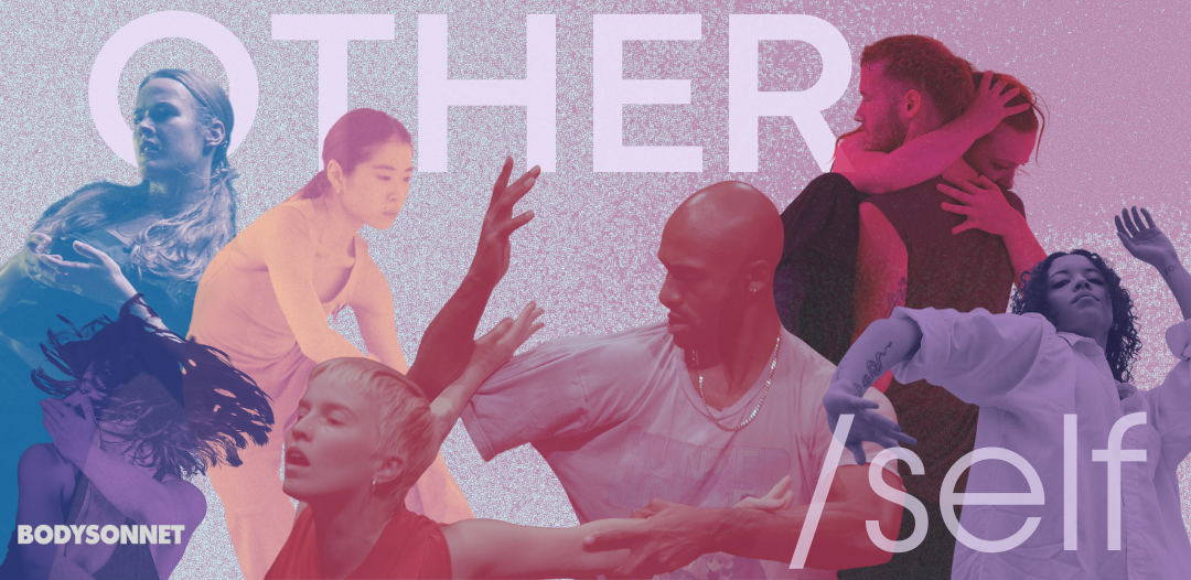 Images of the cast of OTHER/self caught in moments of movement are overlapped at the bottom of the graphic. The images are varying shades of pink, blue, and purple. The show’s title OTHER/self, and the logo of BODYSONNET surround the images of the dancers.