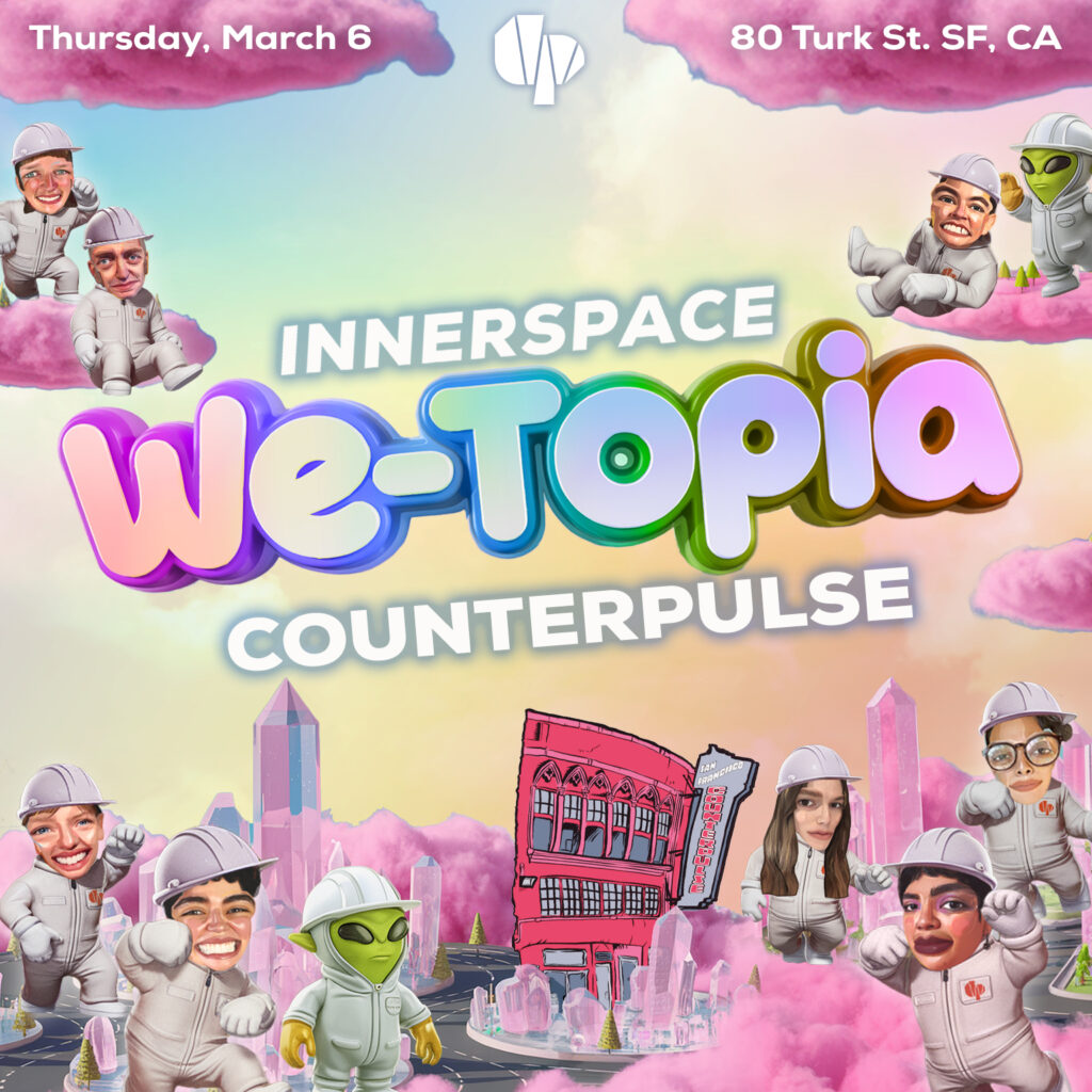 INNERSPACE: We-Topia